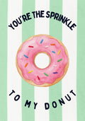 You're the Sprinkle to My Donut – Cabana Green art print: a glazed ring donut heaped with colourful sprinkles on cabana green stripes, with loose lettering.