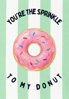 You're the Sprinkle to My Donut – Cabana Green art print: a glazed ring donut heaped with colourful sprinkles on cabana green stripes, with loose lettering.