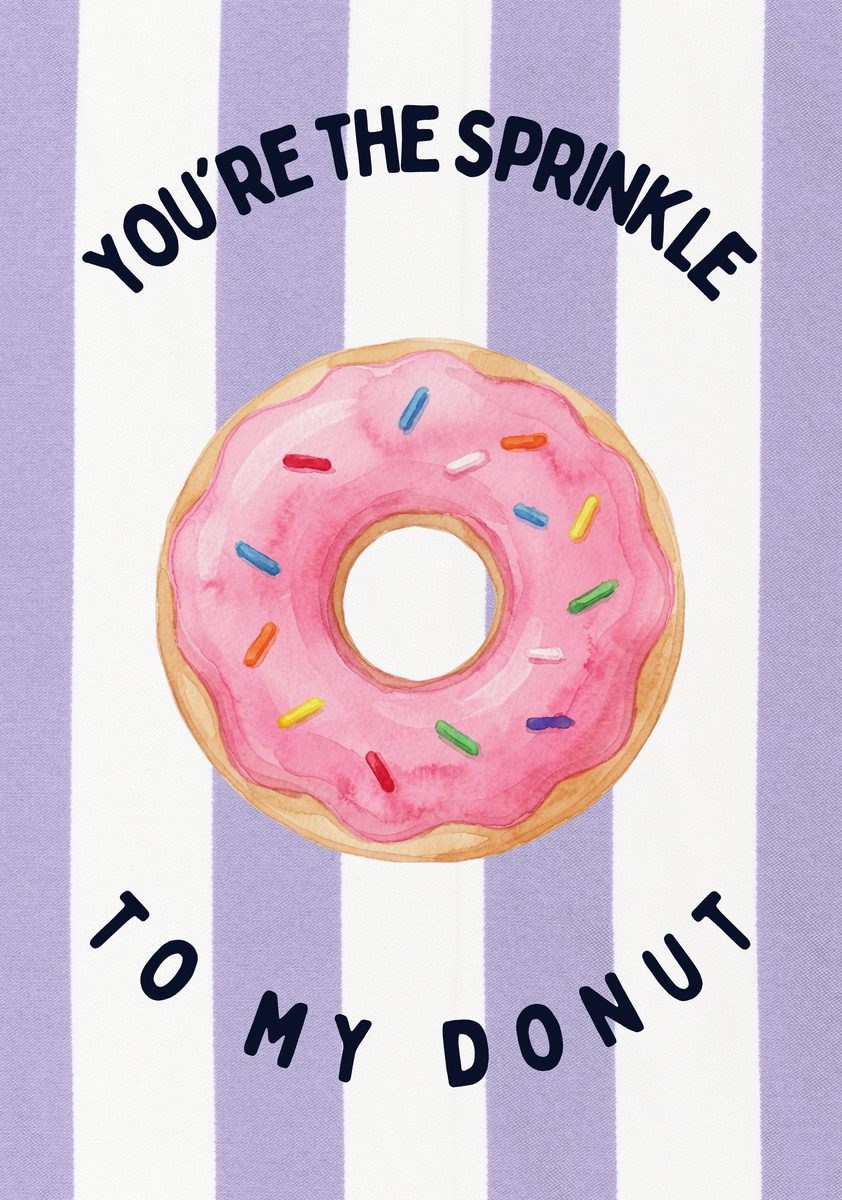 You're the Sprinkle to My Donut – Capri Violet art print: a painted donut with thick icing and scattered sprinkles against capri violet stripes and hand-drawn words.