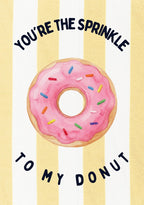 You're the Sprinkle to My Donut – Limoncello art print: an iced donut covered in confetti sprinkles over limoncello stripes, the phrase hand-lettered.