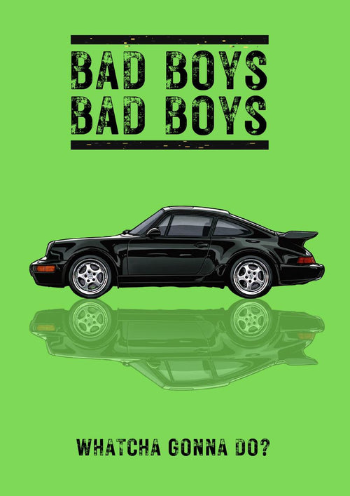 Bad Boys – Lime Green art print: a flat illustration of a black Porsche 964 Turbo in side profile, mirrored below in a soft reflection, on an acid lime green ground, with BAD BOYS BAD BOYS and WHATCHA GONNA DO? set in stencil capitals