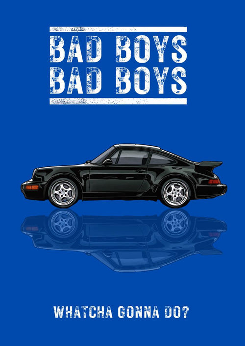 Bad Boys – Squad Blue art print: a black Porsche 964 Turbo drawn flat in side profile, doubled by a soft mirrored reflection beneath, on a deep squad blue ground, with stencilled BAD BOYS BAD BOYS above and WHATCHA GONNA DO? below