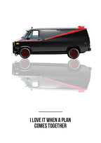 I Love It When a Plan Comes Together – Off White art print: a black and grey GMC Vandura drawn side-on, red stripe cutting along the flank and red wheels below, mirrored on an off white ground, I LOVE IT WHEN A PLAN COMES TOGETHER in small caps at the foot