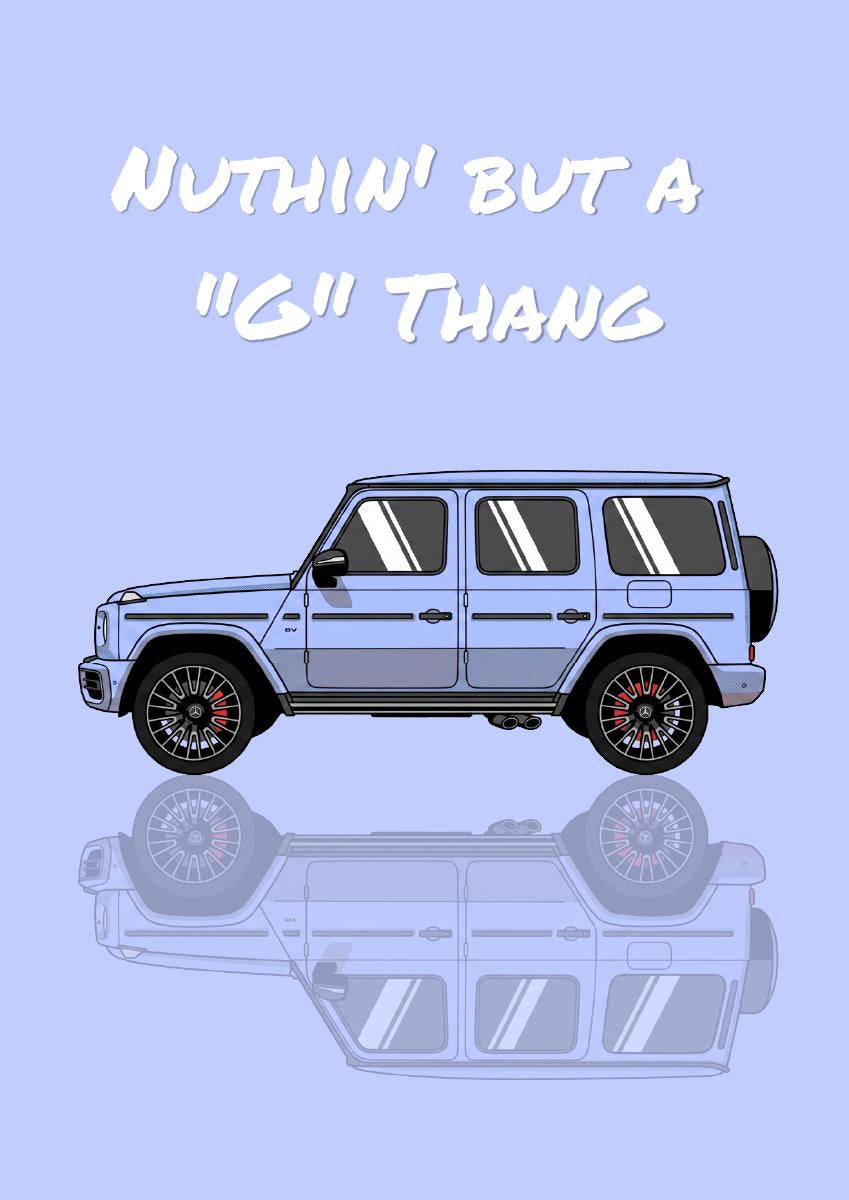 Nuthin' But A "G" Thang – Powder Blue art print: flat illustration of a boxy luxury 4x4 in side profile with white striped windows and dark alloy wheels on a soft powder blue ground, mirrored beneath, title in white brush script