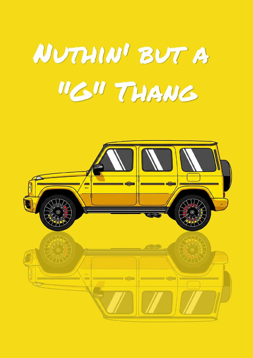 Nuthin' But A "G" Thang – Sunbeam Yellow art print: flat illustration of a boxy luxury 4x4 in side profile with white striped windows and dark alloy wheels on a bright sunflower yellow ground, mirrored beneath, title in white brush script