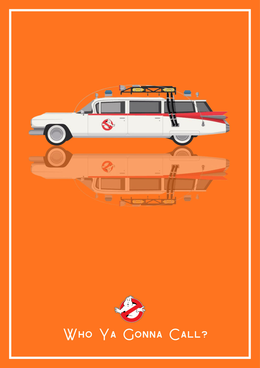 Who Ya Gonna Call? – Siren Orange art print: a converted 1959 Cadillac ambulance drawn flat in side profile, roof rack piled with kit and a red stripe down the body, floating over its own soft mirrored reflection, with the no-ghost badge and the line Who Ya Gonna Call? beneath, set on a hot siren orange ground