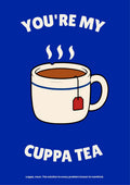 You're My Cuppa Tea – Midnight Navy art print: the cream mug of milky tea with its blue rim stripe and red tea tag on a deep navy background, with the slogan 'You're My Cuppa Tea' in white and the small 'cuppa, noun' caption below