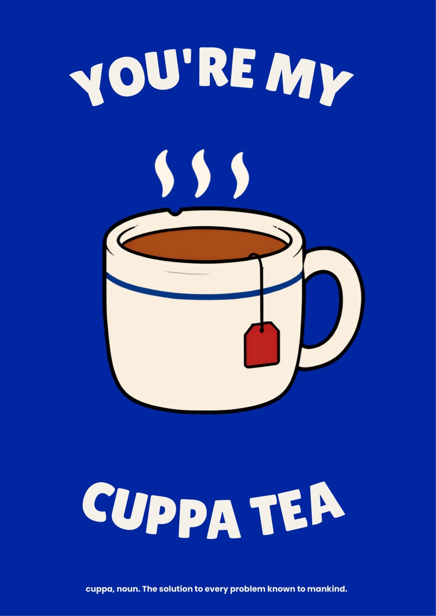 You're My Cuppa Tea – Midnight Navy art print: the cream mug of milky tea with its blue rim stripe and red tea tag on a deep navy background, with the slogan 'You're My Cuppa Tea' in white and the small 'cuppa, noun' caption below
