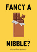 Fancy a Nibble – Chippy Gold art print: cartoon-flat illustration of a chocolate bar peeled open at the top, rows of dark brown embossed squares, a bitten corner and one square tumbling free, silver foil crumpled over the brown wrapper below, on a warm golden yellow background with black hand-lettered FANCY A / NIBBLE?