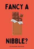 Fancy a Nibble – Ketchup Coral art print: bold illustration of an upright milk chocolate bar with dark embossed squares, a nibbled corner and a loose square adrift, silver foil folded back over the plain brown wrapper, on a hot coral red background with heavy black hand-lettered FANCY A / NIBBLE?
