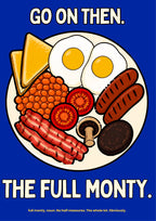 The Full Monty – Britannia Blue art print: the same flat-illustrated full English breakfast plate with eggs, sausages, bacon, beans, tomato, mushroom, black pudding and toast, lettered GO ON THEN. and THE FULL MONTY., set on a deep royal-blue background