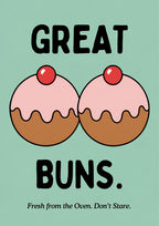 Great Buns – Mint Icing art print: bold cartoon illustration of two golden-brown buns side by side under scalloped pink icing, each crowned with a glossy red cherry, on a soft mint green background with thick black hand-lettered GREAT above, BUNS. below and a small italic caption underneath