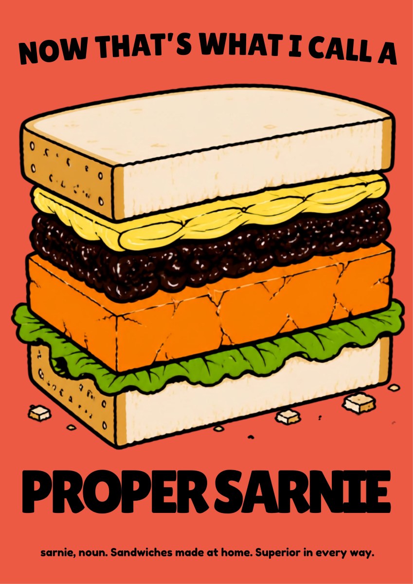 Now That's What I Call a Proper Sarnie – Ketchup Coral art print: the stacked sandwich illustration in black outline on a bright tomato-coral red background, with black slogan type