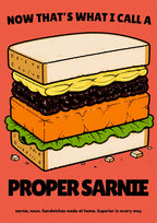 Now That's What I Call a Proper Sarnie – Ketchup Coral art print: the stacked sandwich illustration in black outline on a bright tomato-coral red background, with black slogan type