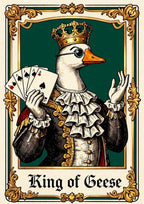 King of Geese – Emerald Baize art print: the same crowned goose monarch holding playing cards within an ornate gold frame, set against a rich emerald green ground, captioned King of Geese