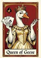 Queen of Geese – Claret Court art print: a playing-card style portrait of a white goose queen in a gold brocade gown and jewelled crown, monocle on a chain, holding four aces, with a goose-and-spade emblem in the corner, on a deep claret red ground, captioned Queen of Geese