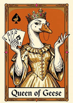 Queen of Geese – Tangerine Throne art print: the monocled goose queen in golden court dress holding aces, framed as a playing card on a warm tangerine orange ground, captioned Queen of Geese