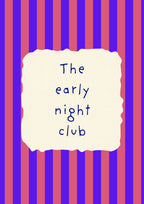 The Early Night Club – Capri Violet art print: the words The early night club hand-lettered on torn cream paper over capri violet and rose stripes
