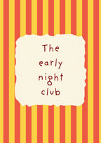 The Early Night Club – Marmalade Stripe art print: the words The early night club hand-lettered on torn cream paper over marmalade orange and yellow stripes