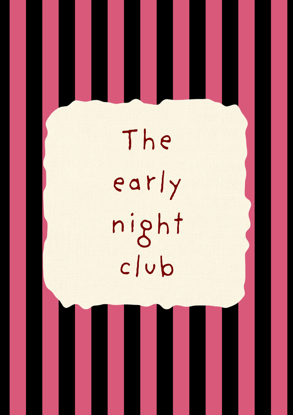 The Early Night Club – Midnight Stripe art print: the words The early night club hand-lettered on torn cream paper over midnight navy stripes
