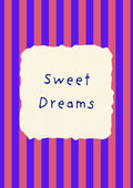 Sweet Dreams – Capri Violet art print: the words Sweet Dreams hand-lettered on torn cream paper over capri violet and rose stripes