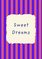 Sweet Dreams – Capri Violet art print: the words Sweet Dreams hand-lettered on torn cream paper over capri violet and rose stripes