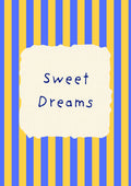 Sweet Dreams – Cornflower Stripe art print: the words Sweet Dreams hand-lettered on torn cream paper over cornflower blue stripes