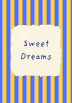 Sweet Dreams – Cornflower Stripe art print: the words Sweet Dreams hand-lettered on torn cream paper over cornflower blue stripes