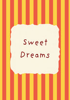 Sweet Dreams – Marmalade Stripe art print: the words Sweet Dreams hand-lettered on torn cream paper over marmalade orange and yellow stripes