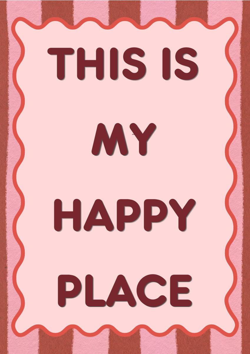 This Is My Happy Place – Rhubarb Stripe art print: pale pink panel with a rust wavy border on pink and rhubarb stripes, lettering in deep maroon