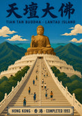 Tian Tan Buddha — Hong Kong art print: the bronze Big Buddha of Lantau above its long white staircase, green mountains and bright blue sky