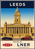 Travel By LNER — Leeds art print: leeds Town Hall in cream and gold beneath a deep blue sky, vintage motor cars below and an LNER railway panel in navy and red