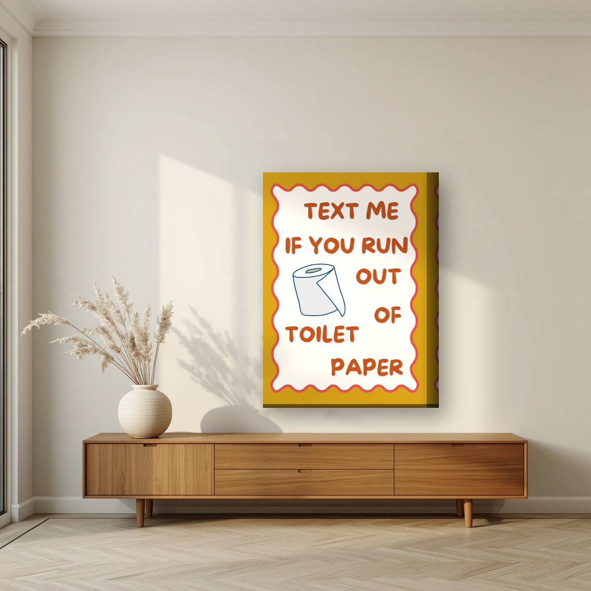Text Me If You Run Out of Toilet Paper – Mustard Gold art print, on thick canvas, styled in a living room