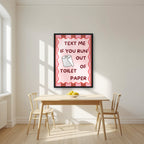 Text Me If You Run Out of Toilet Paper – Terracotta Stripe art print, in a black frame, styled in a kitchen