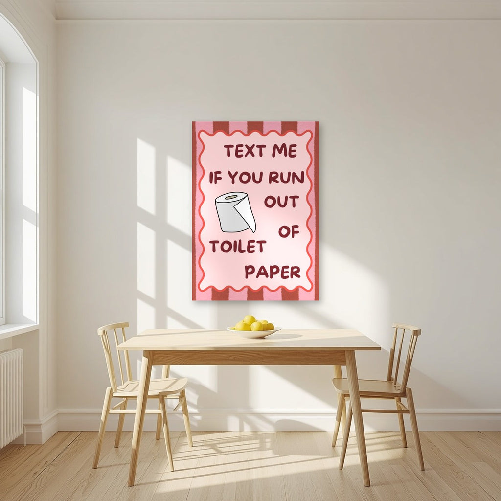 Text Me If You Run Out of Toilet Paper – Terracotta Stripe art print, unframed poster, styled in a kitchen