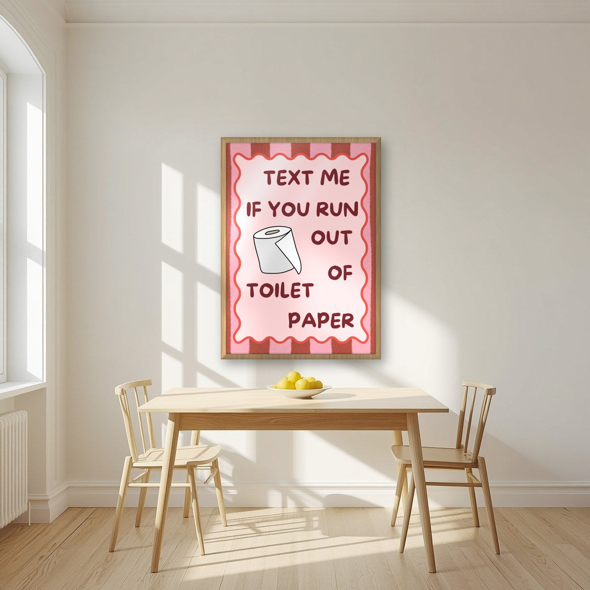Text Me If You Run Out of Toilet Paper – Terracotta Stripe art print, in an oak frame, styled in a kitchen