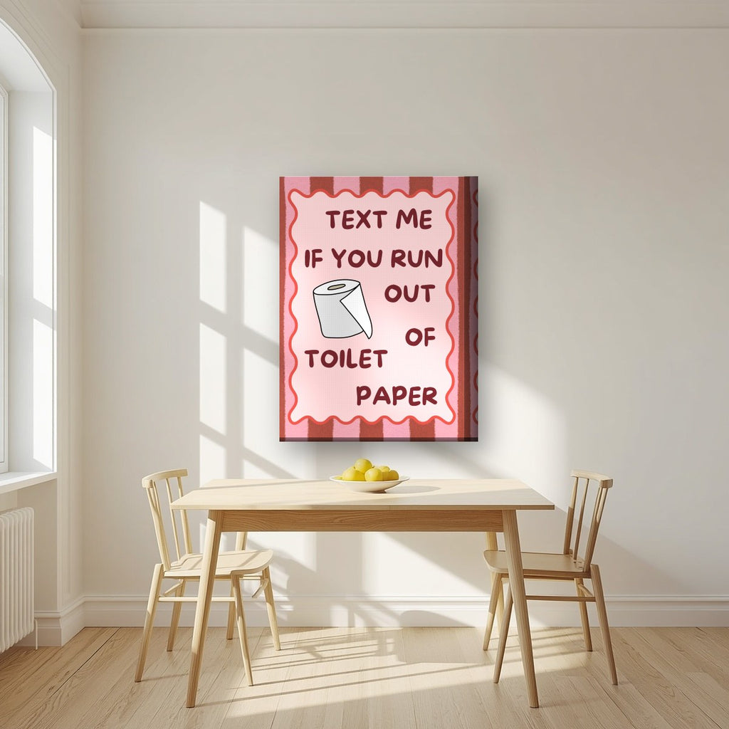 Text Me If You Run Out of Toilet Paper – Terracotta Stripe art print, on thick canvas, styled in a kitchen