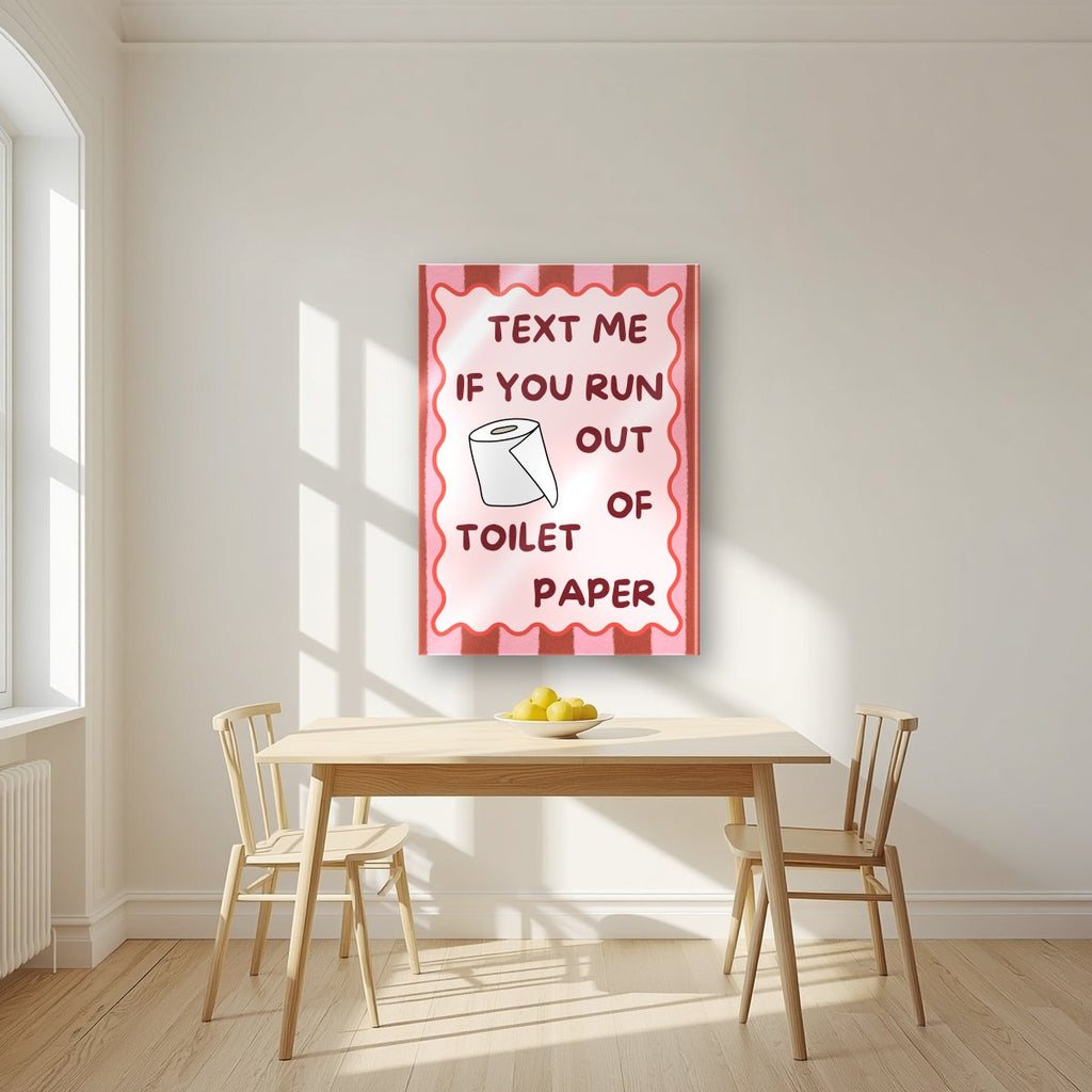 Text Me If You Run Out of Toilet Paper – Terracotta Stripe art print, as an acrylic print, styled in a kitchen