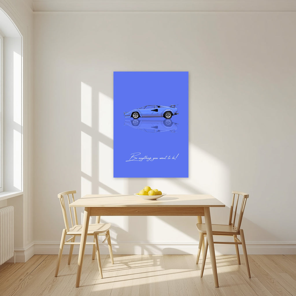 Be Anything You Want To Be – Blu art print, unframed poster, styled in a kitchen