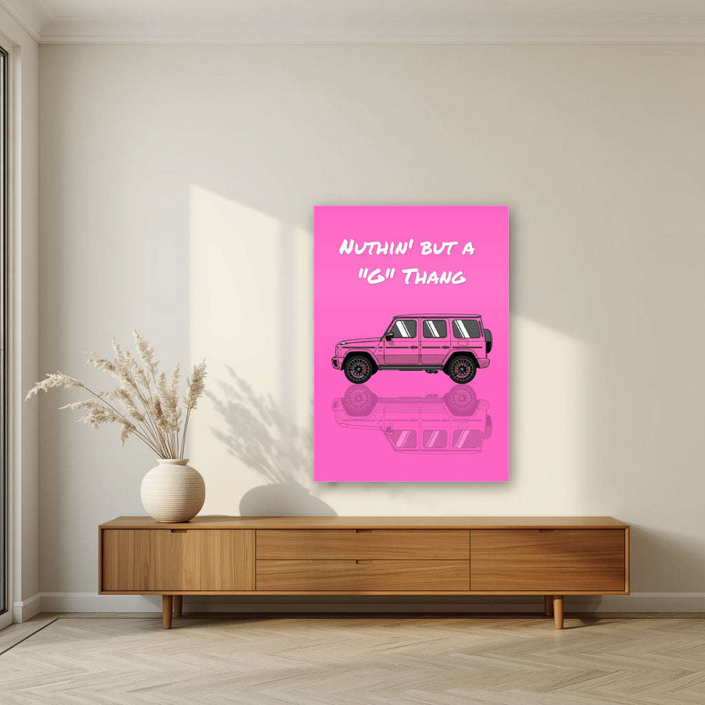Nuthin' But A "G" Thang – Bubblegum Pink art print, as an acrylic print, styled in a living room