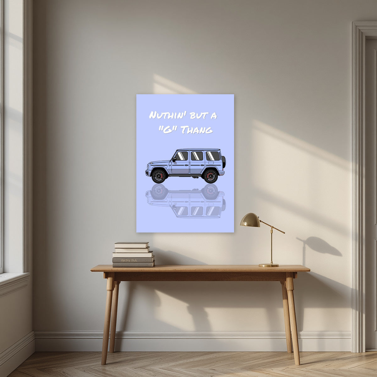 Nuthin' But A "G" Thang – Powder Blue art print, unframed poster, styled in a desk
