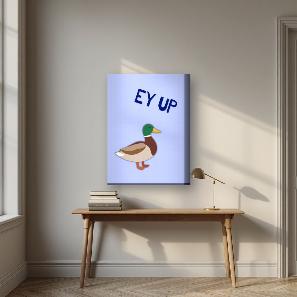 Ey Up Duck – Powder Blue art print on thick canvas, styled above a desk