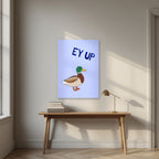 Ey Up Duck – Powder Blue art print, unframed poster, styled above a desk