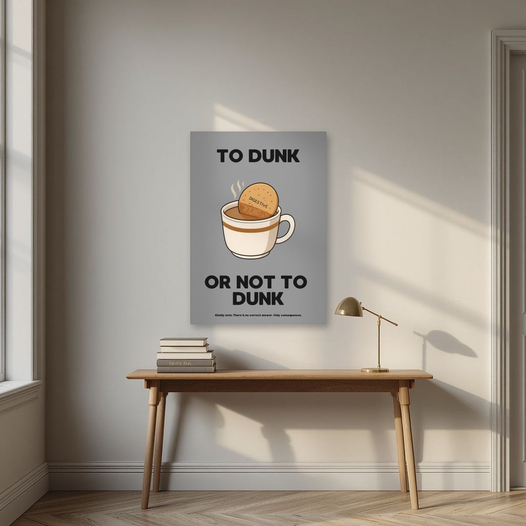 To Dunk Or Not To Dunk – Brolly Grey art print, unframed poster, styled in a desk