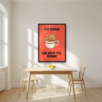 To Dunk Or Not To Dunk – Jammie Red art print, in a black frame, styled in a kitchen