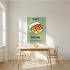 You're My Butty Half – Allotment Sage art print, in a white frame, styled in a kitchen