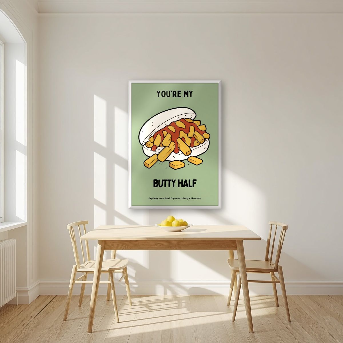 You're My Butty Half – Allotment Sage art print, in a white frame, styled in a kitchen