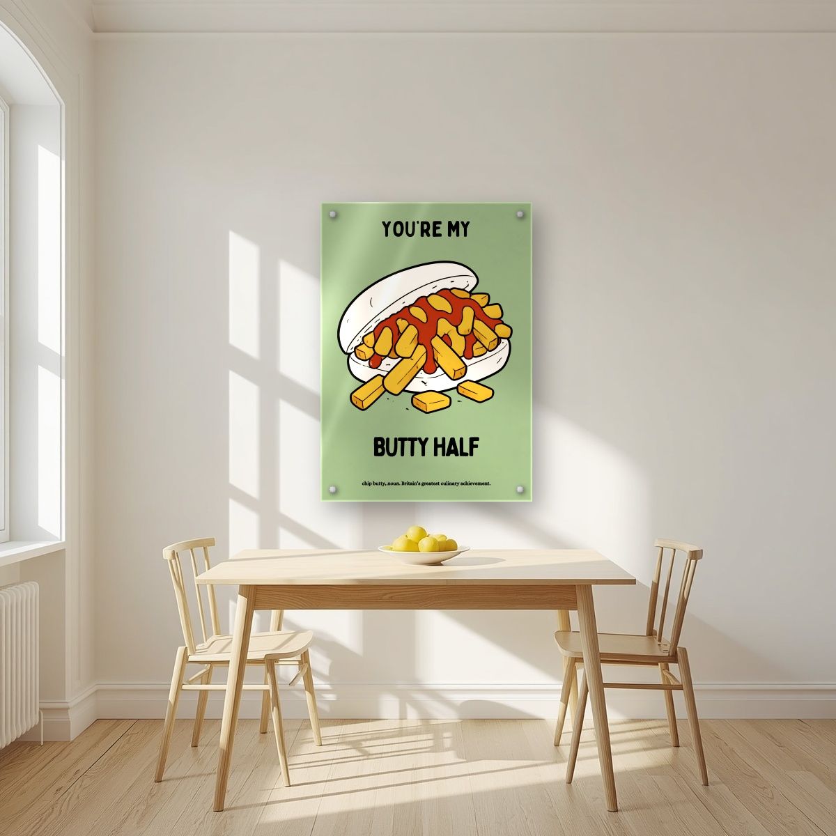You're My Butty Half – Allotment Sage art print, as an acrylic print, styled in a kitchen