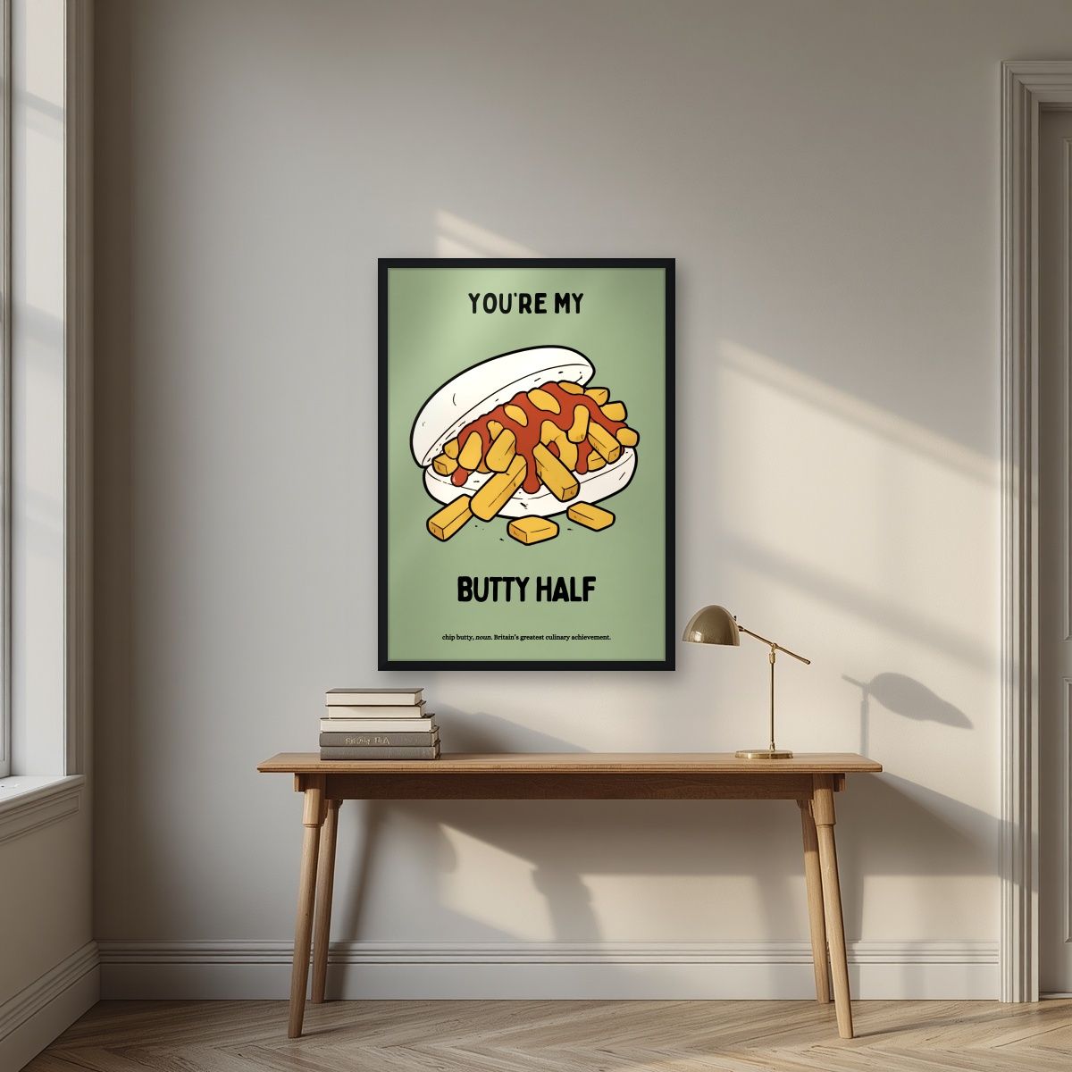 You're My Butty Half – Allotment Sage art print, in a black frame, styled in a desk
