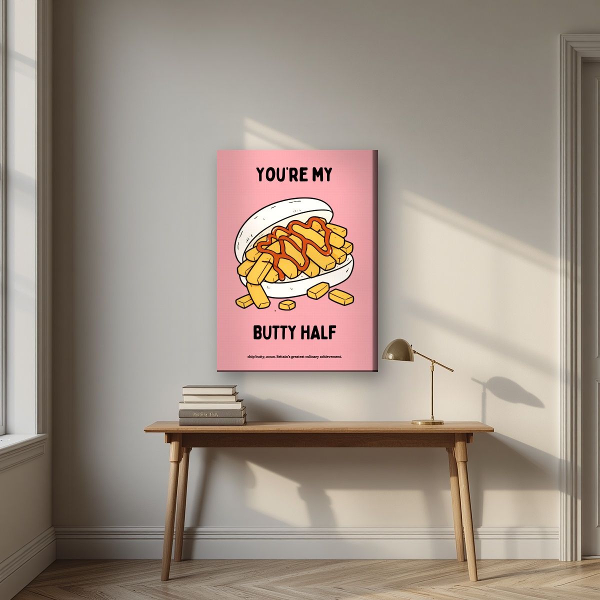 You're My Butty Half – Candyfloss Pink art print, on slim canvas, styled in a desk